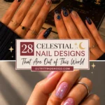 28 Celestial Nail Designs That Are Out of This World
