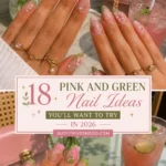 18 Pink and Green Nail Ideas You'll Want to Try in 2026